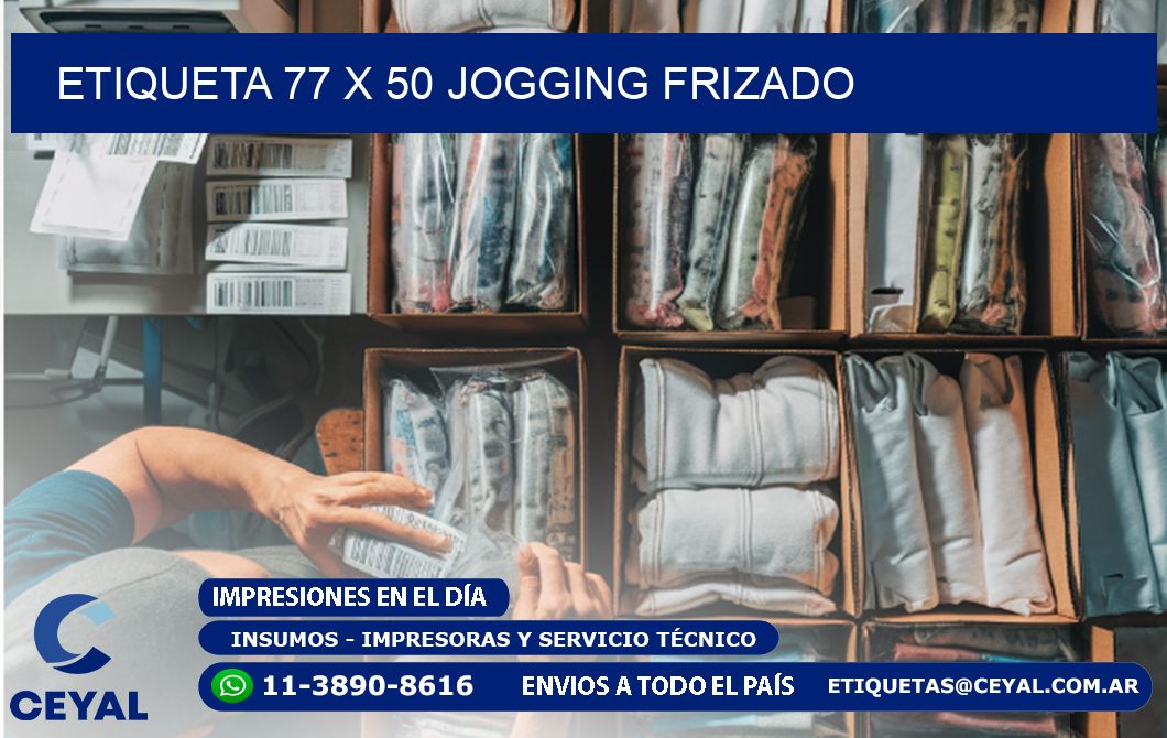 Etiqueta 77 x 50 jogging frizado