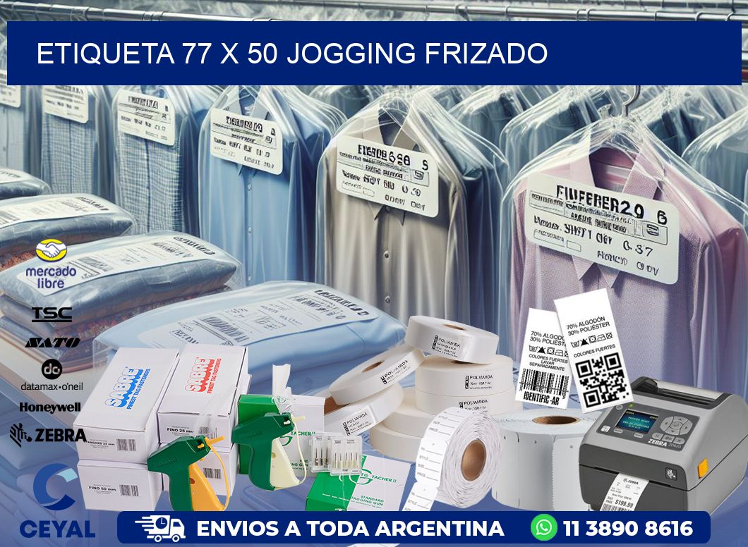 Etiqueta 77 x 50 jogging frizado