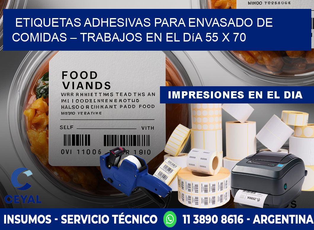 Etiquetas adhesivas para envasado de comidas – Trabajos en el día 55 x 70