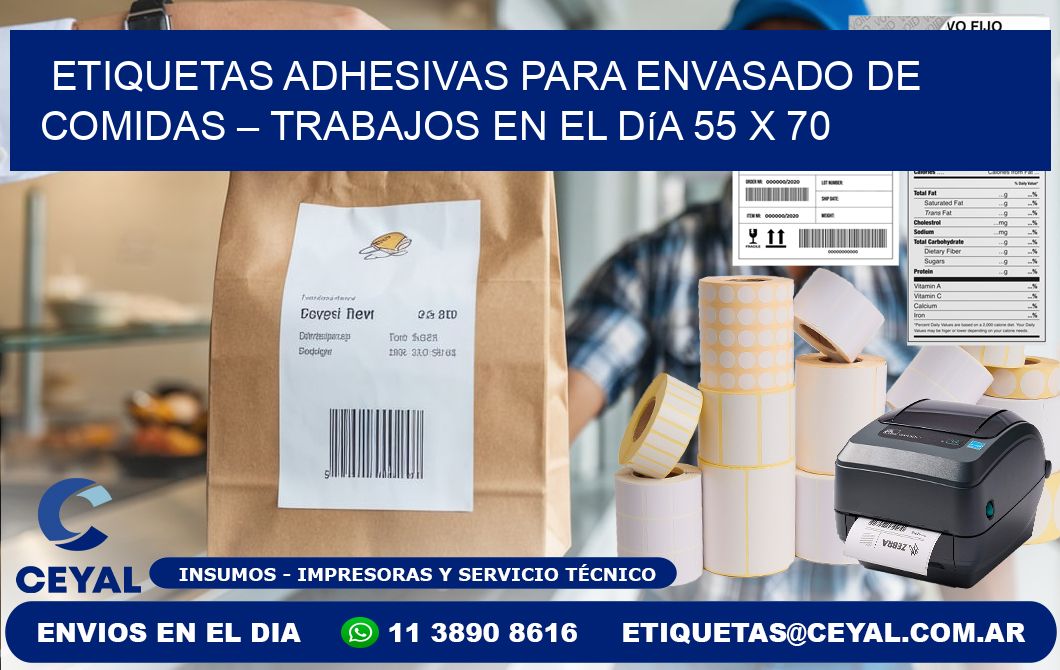 Etiquetas adhesivas para envasado de comidas – Trabajos en el día 55 x 70