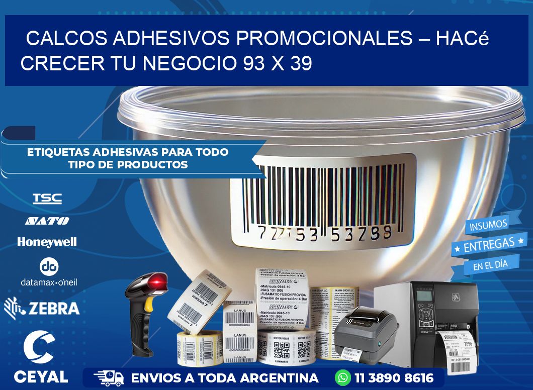 Calcos Adhesivos Promocionales – Hacé Crecer Tu Negocio 93 x 39