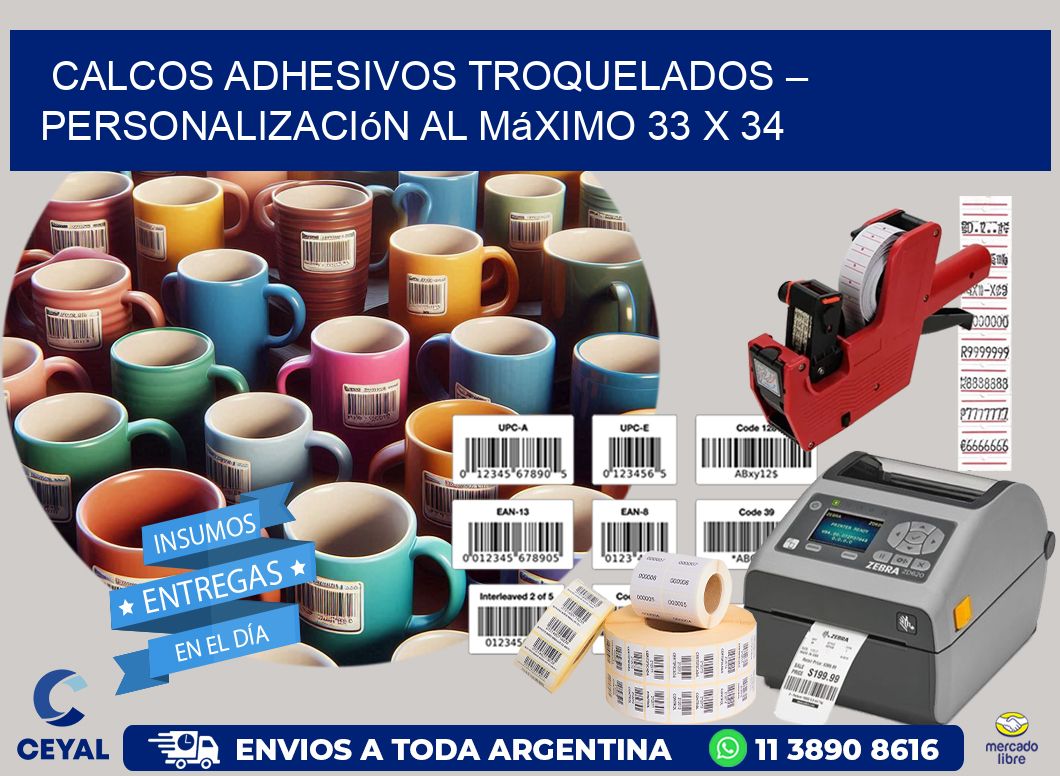 Calcos Adhesivos Troquelados – Personalización al Máximo 33 x 34