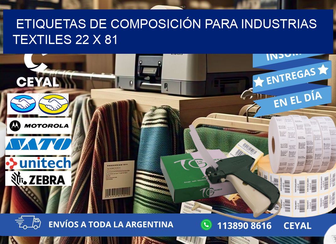 ETIQUETAS DE COMPOSICIÓN PARA INDUSTRIAS TEXTILES 22 x 81