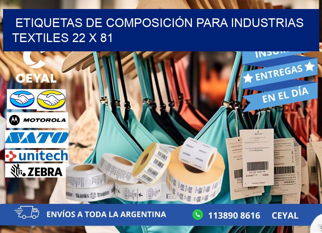 ETIQUETAS DE COMPOSICIÓN PARA INDUSTRIAS TEXTILES 22 x 81