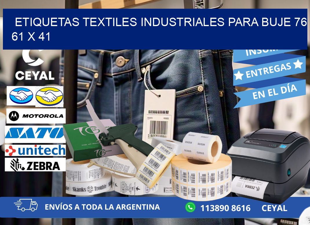 ETIQUETAS TEXTILES INDUSTRIALES PARA BUJE 76 61 x 41