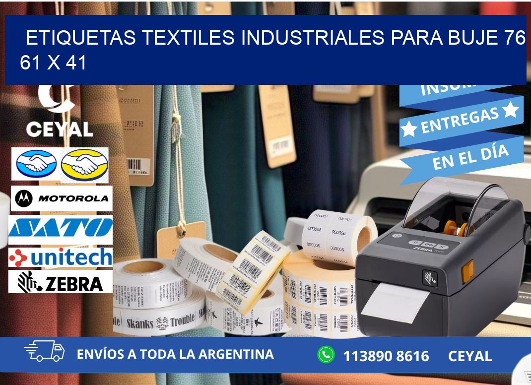 ETIQUETAS TEXTILES INDUSTRIALES PARA BUJE 76 61 x 41