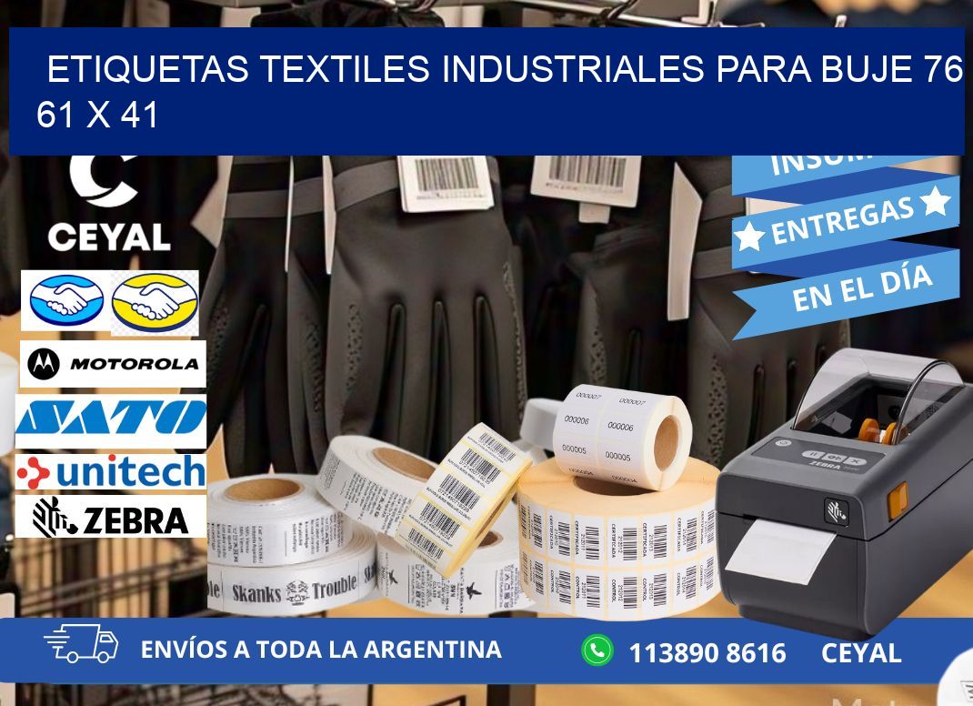 ETIQUETAS TEXTILES INDUSTRIALES PARA BUJE 76 61 x 41