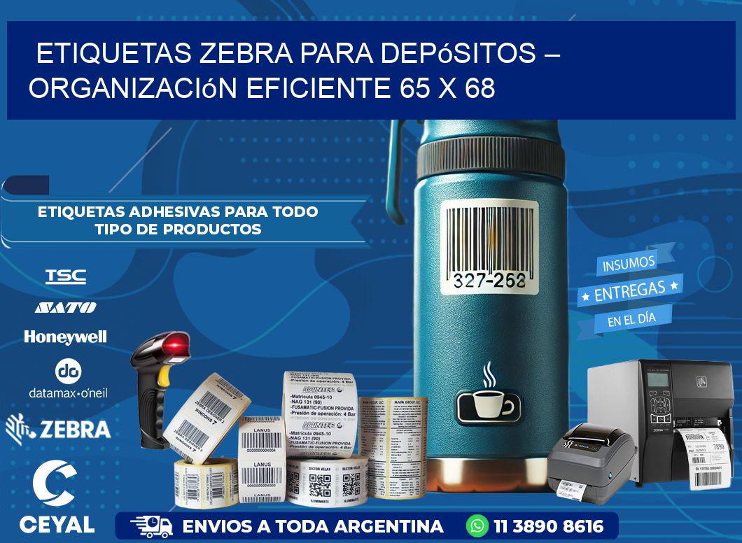 Etiquetas Zebra para Depósitos – Organización Eficiente 65 x 68