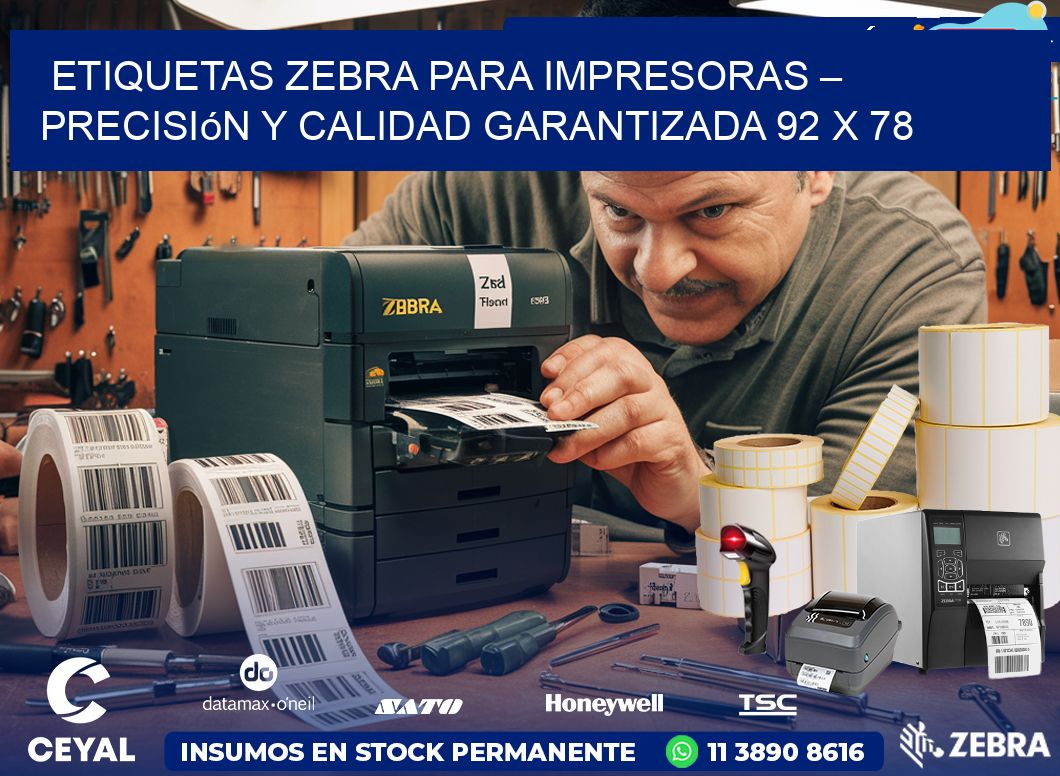 Etiquetas Zebra para Impresoras – Precisión y Calidad Garantizada 92 x 78