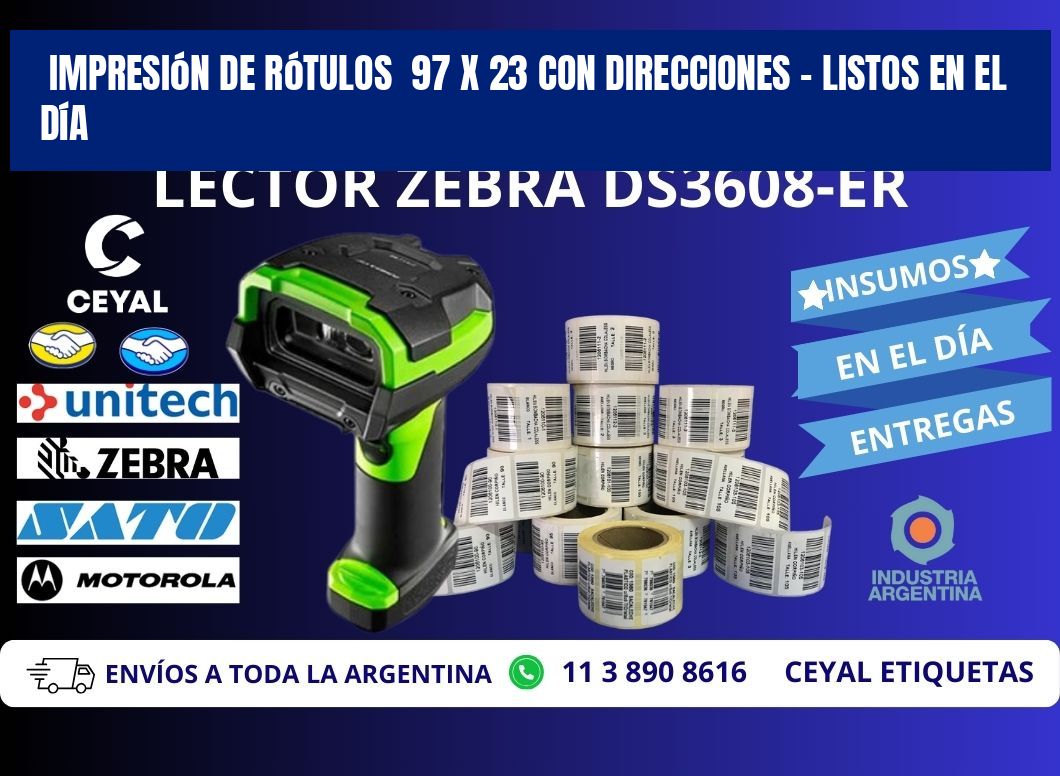 Impresión de Rótulos  97 x 23 con Direcciones – Listos en el Día