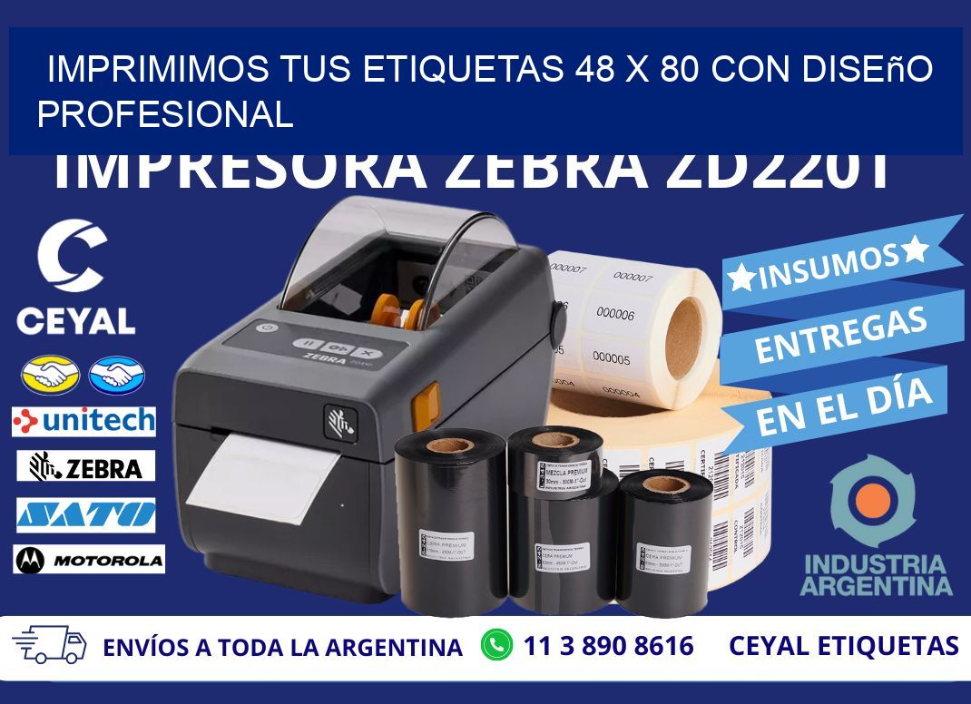 Imprimimos tus Etiquetas 48 x 80 con Diseño Profesional