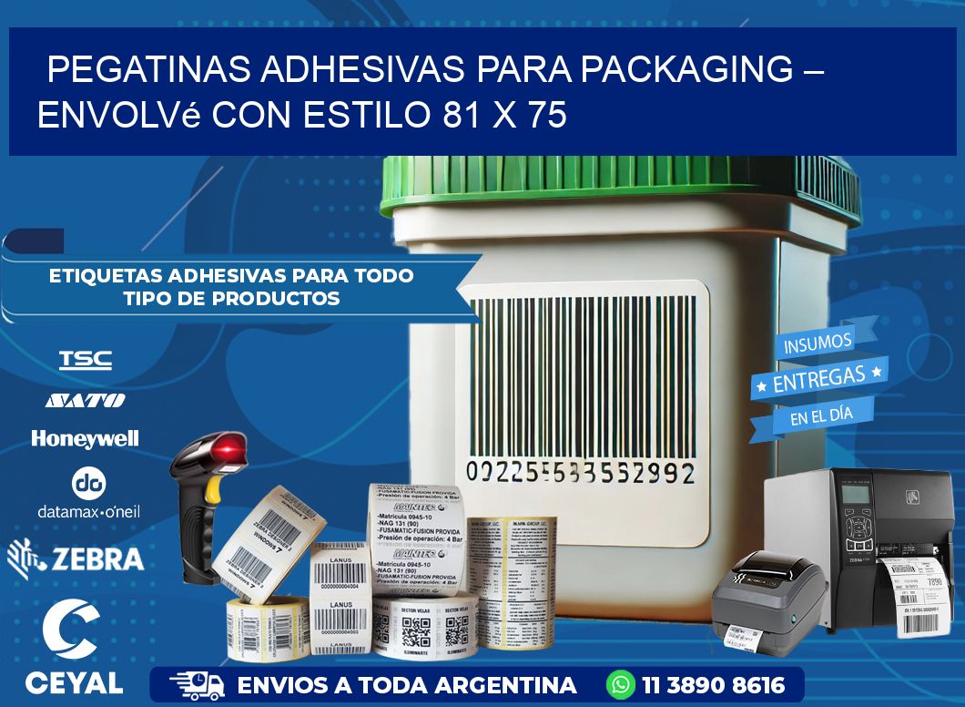 Pegatinas Adhesivas para Packaging – Envolvé con Estilo 81 x 75