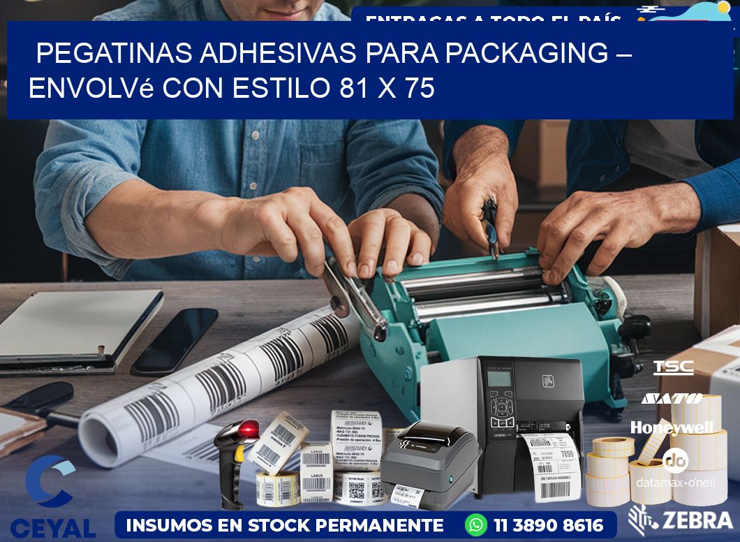 Pegatinas Adhesivas para Packaging – Envolvé con Estilo 81 x 75