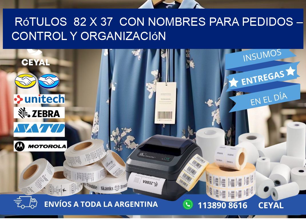 Rótulos  82 x 37  con Nombres para Pedidos – Control y Organización