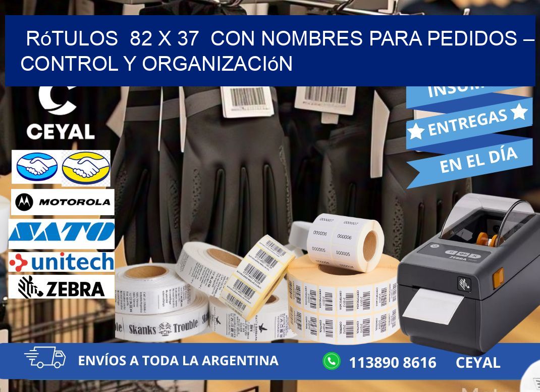 Rótulos  82 x 37  con Nombres para Pedidos – Control y Organización