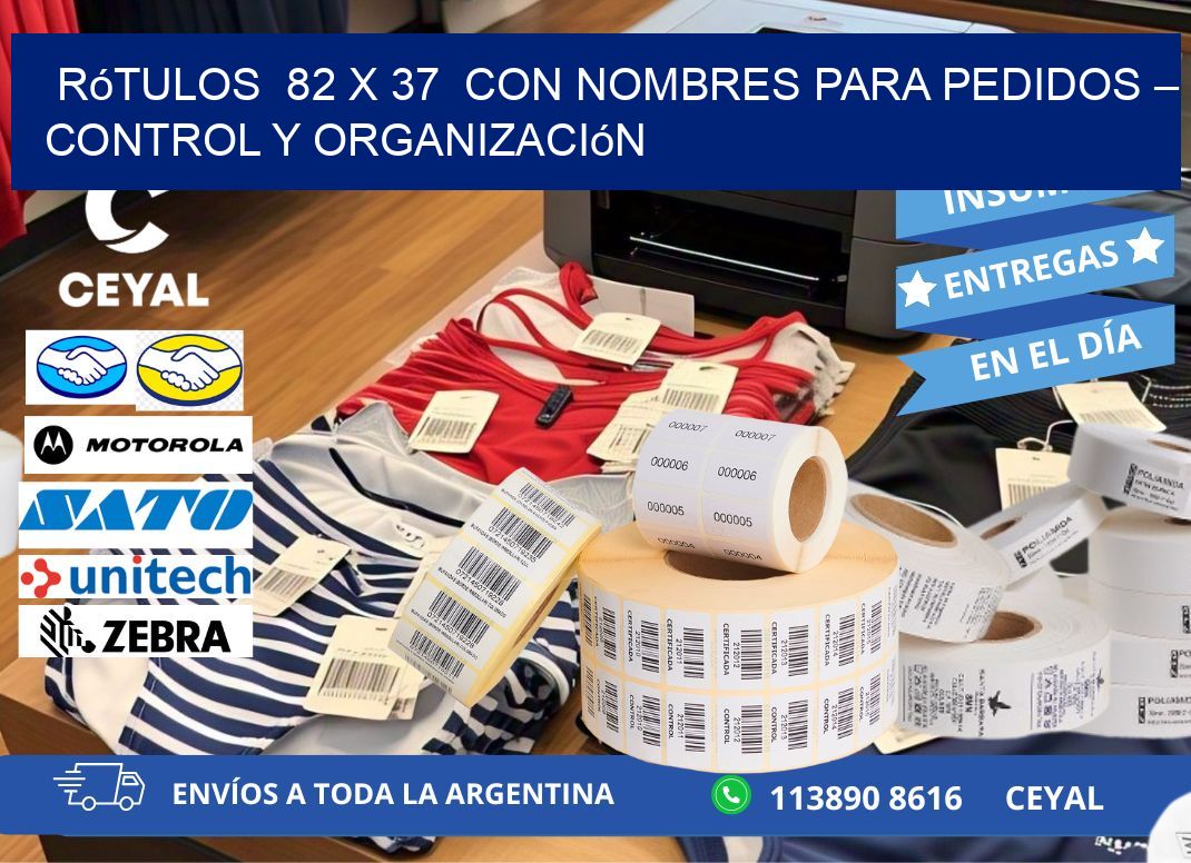 Rótulos  82 x 37  con Nombres para Pedidos – Control y Organización