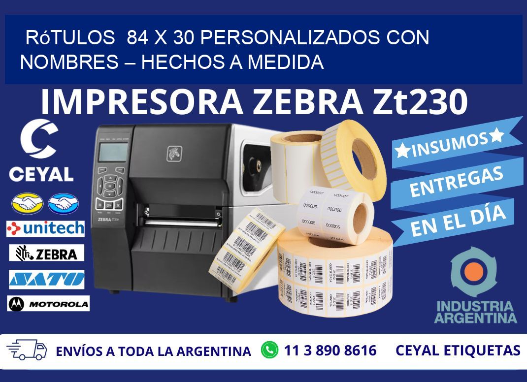 Rótulos  84 x 30 Personalizados con Nombres – Hechos a Medida