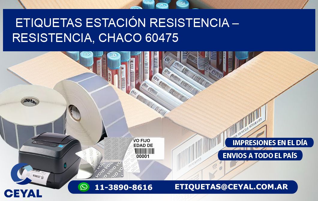 ETIQUETAS ESTACIÓN RESISTENCIA – RESISTENCIA, CHACO 60475